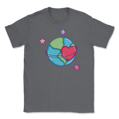 Loving my Planet Earth Day Unisex T-Shirt - Smoke Grey