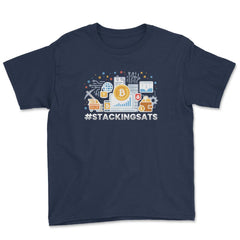 #StackingSats Bitcoin Blockchain Cryptocurrency For Fans design Youth - Navy