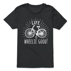 Life is wheelie good! Bicycle graphic print Gift Pun - Premium Youth Tee - Black
