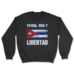 Patria, Vida y Libertad Cuban Flag Distressed Grunge product - Unisex Sweatshirt - Black