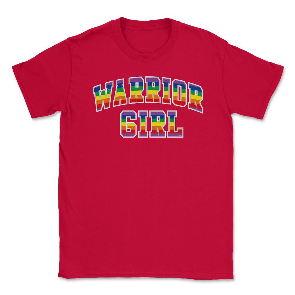 Warrior Girl Pride t-shirt Gay Pride Month Shirt Tee Gift Unisex - Red