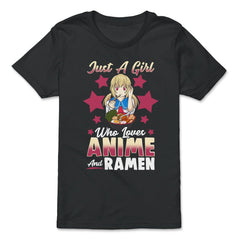 Just a Girl Who Loves Anime and Ramen Gift print - Premium Youth Tee - Black