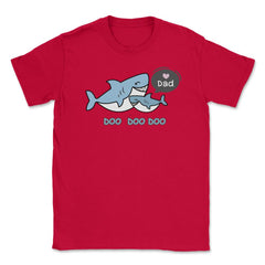 Love Dad Sharks copy Unisex T-Shirt - Red
