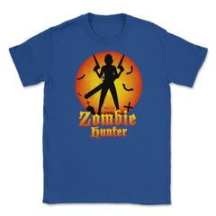 Expert Zombie Hunter Halloween costume T-Shirt Tee Unisex T-Shirt - Royal Blue