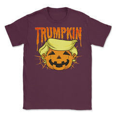 Donald Trumpkin funny president Trump Halloween Unisex T-Shirt - Maroon
