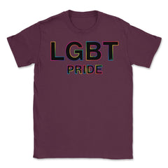 LGBT Pride Gay Pride Month t-shirt Shirt Tee Gift Unisex T-Shirt - Maroon