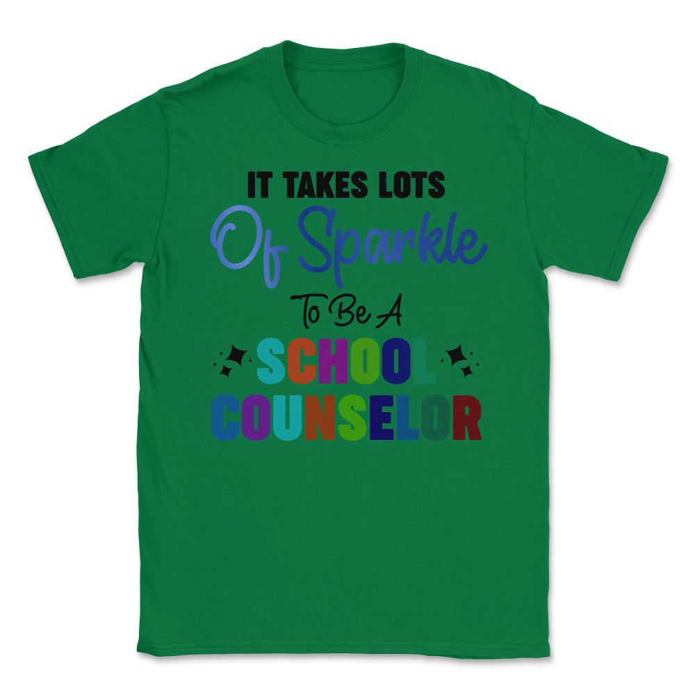 Funny It Takes Lots Of Sparkle To Be A School Counselor Gag print - Green
