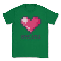 Love Gaming and so does my Girlfriend Unisex T-Shirt - Green