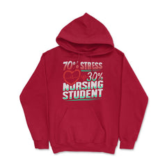 70% Stress 30% Nursing Student T-Shirt Nursing Shirt Gift Hoodie - Red