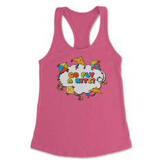 Go fly a kite! Kite Flying Colorful Design graphic Women's Racerback - Hot Pink