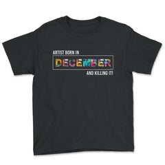 Artist born in December print product Tee - Youth Tee - Black