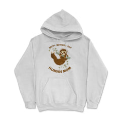 Happy Mothers Day Human Mom Swinging Sloth Hoodie - White