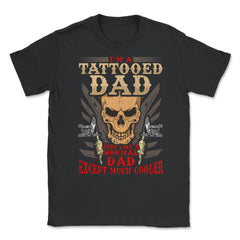 Tattoed Father Unisex T-Shirt - Black