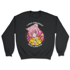 I only care about Anime and #Mytribe for Manga lovers print - Unisex Sweatshirt - Black