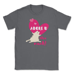 Adore U this much! Cat t-shirt Unisex T-Shirt - Smoke Grey