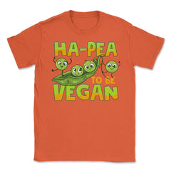 Ha-Pea To Be Vegan Funny Vegetable Peas Foodie Pun print Unisex - Orange