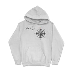 Follow your North Inspirational & Motivational product Gifts - Hoodie - White