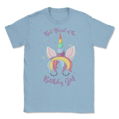 Best Friend of the Birthday Girl! Unicorn Face product Unisex T-Shirt - Light Blue