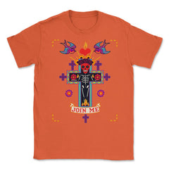 Day of the death Cross T Shirt Costume Tee Gifts S Unisex T-Shirt - Orange