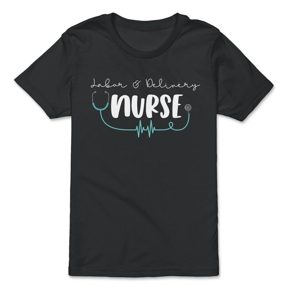 Funny Labor & Delivery Nurse L&D RN Nurse Practitioner design - Premium Youth Tee - Black