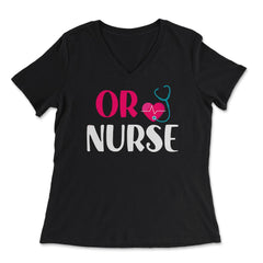 OR Nurse RN Stethoscope Heart Nursing Nurse Practitioner print - Women's V-Neck Tee - Black