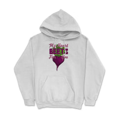 My Heart Beets for You Humor Funny T-Shirt  Hoodie - White
