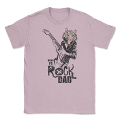Born to Rock Dad Unisex T-Shirt - Light Pink