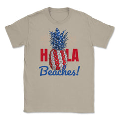 Hola Beaches! Funny Patriotic Pineapple With Fireworks print Unisex - Cream