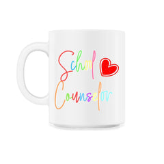 School Counselor Heart Love Vibrant Colorful Appreciation graphic - 11oz Mug - White