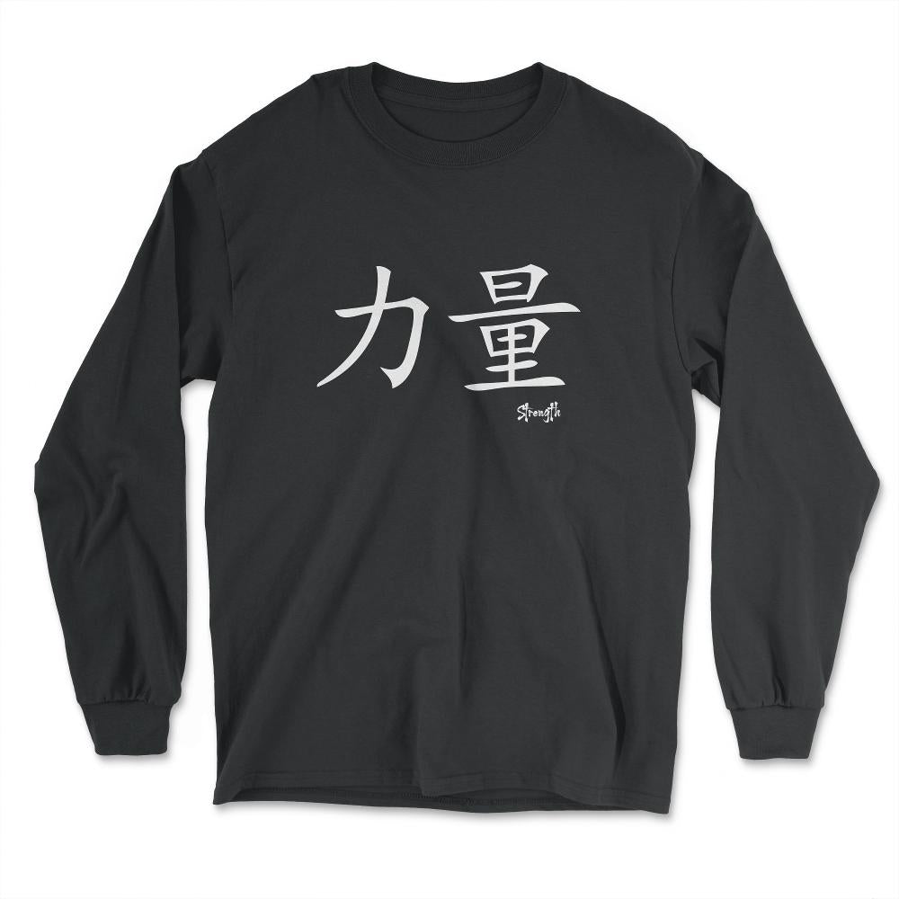 Strength Kanji Japanese Calligraphy Symbol design - Long Sleeve T-Shirt - Black