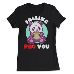 Falling Pho You Panda Pho Sho Funny Vietnamese Cuisine graphic - Women's Tee - Black