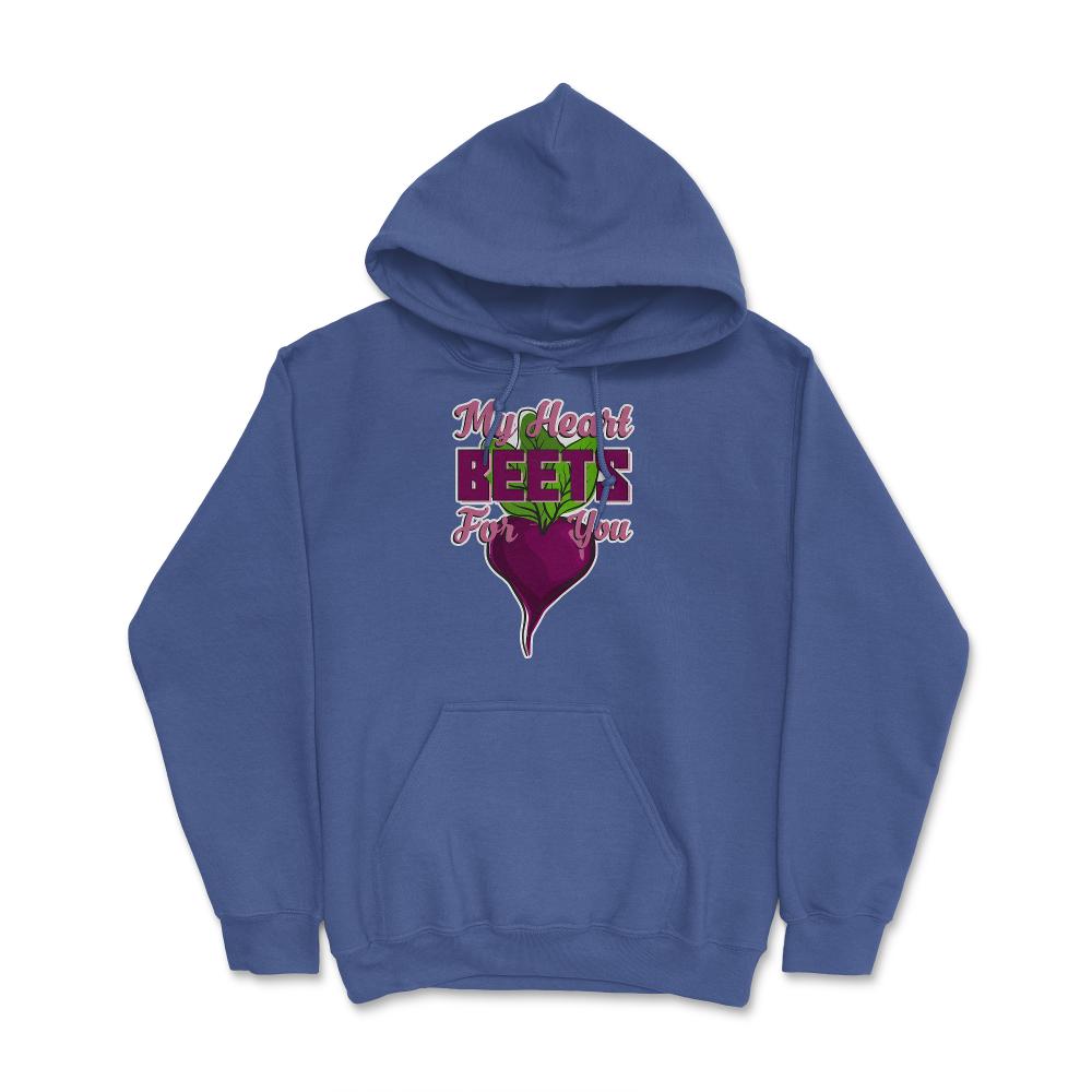 My Heart Beets for You Humor Funny T-Shirt  Hoodie - Royal Blue