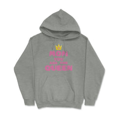 Mom You Are The Queen T-Shirt Mothers Day Tee Shirt Gift Hoodie - Grey Heather