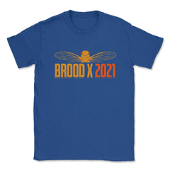 Cicada Brood X 2021 Reemergence Theme Minimalist product Unisex - Royal Blue
