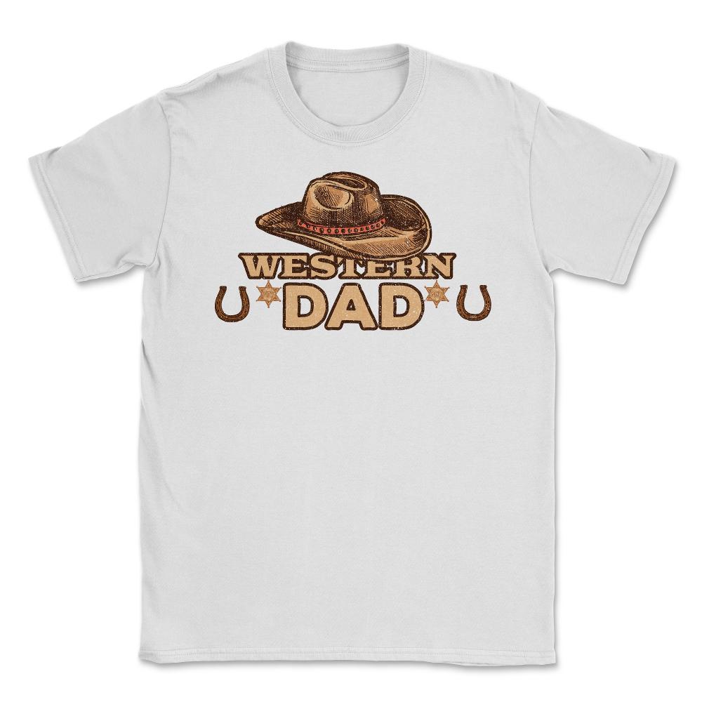 Western Dad Unisex T-Shirt - White