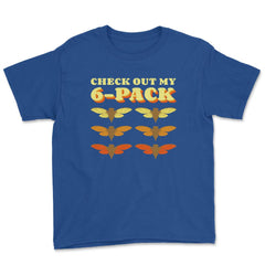 Check Out My Six Pack Cicada Pun Hilarious Design graphic Youth Tee - Royal Blue