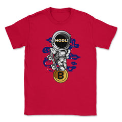 Bitcoin Astronaut HODL! Theme For Crypto Fans or Traders design - Red