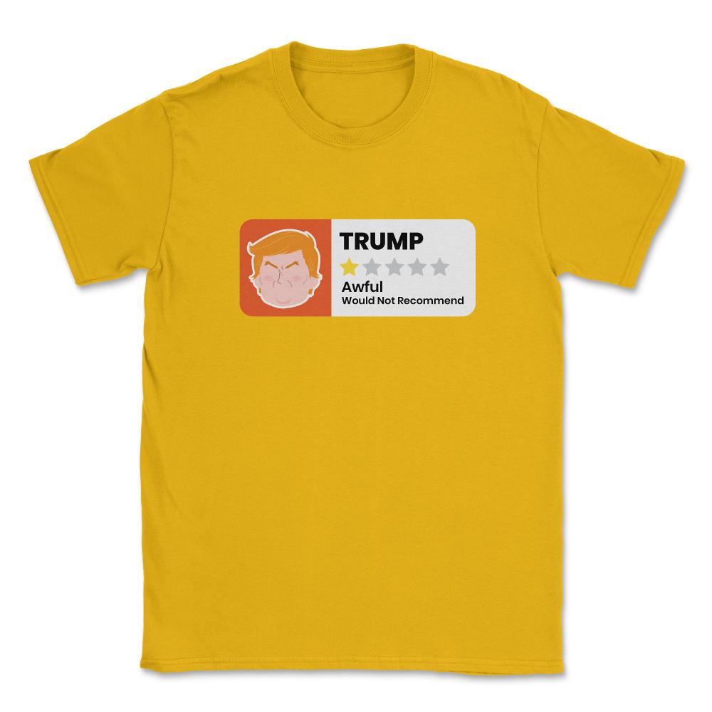 Trump 1 Star Rating Anti-Trump Design Gift  print Unisex T-Shirt - Gold