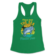 Keep the Sea Plastic Free Seal for Earth Day Gift print Women's - Kelly Green
