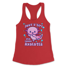 Just A Girl Who Loves Axolotls Funny Kawaii Axolotl Lover design - Red