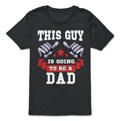 This Guy is going to be a Dad Gift for Father's Day print - Premium Youth Tee - Black