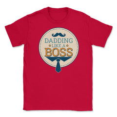 Dadding like a Boss Funny Colorful Text Quote & Grunge print Unisex - Red