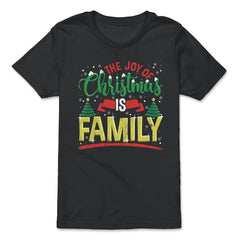 The Joy of Christmas is Family Happy Gift print - Premium Youth Tee - Black