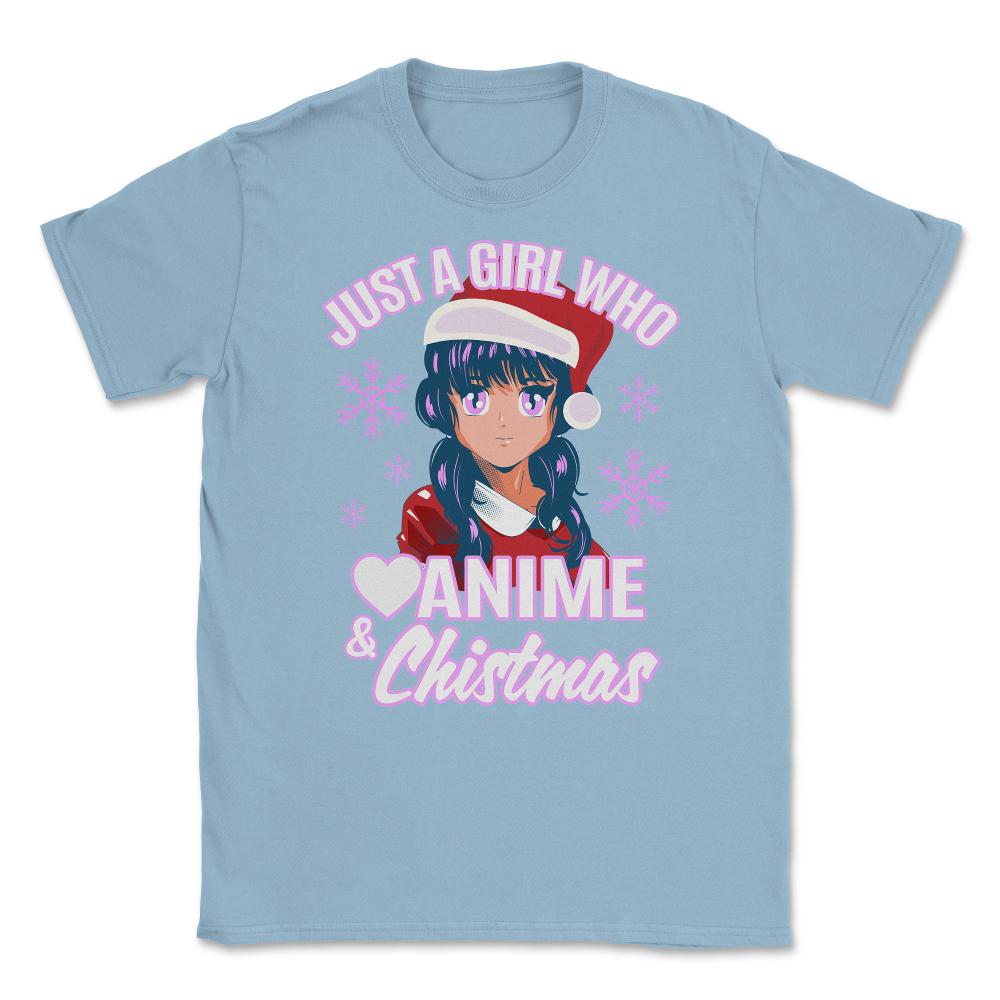 Just a Girl who Loves Anime & Christmas Manga Girl Otaku product - Light Blue