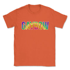 Gaybow Rainbow Word Gay Pride Month t-shirt Shirt Tee Gift Unisex - Orange