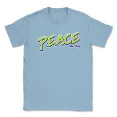 Peace Vibes Only Words Colorful Peace Day Design print Unisex T-Shirt - Light Blue