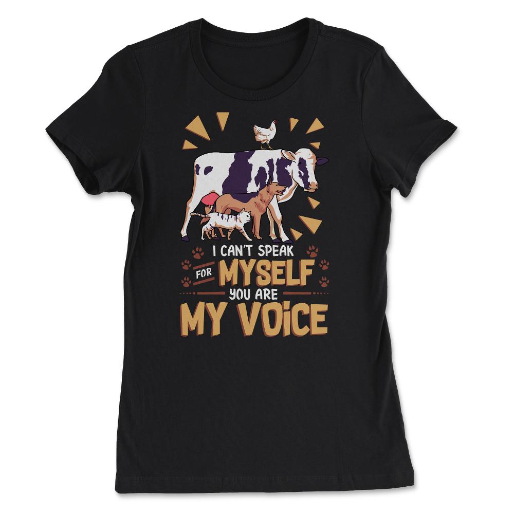 I Can’t Speak For Myself You Are My Voice Retro Vintage design - Women's Tee - Black