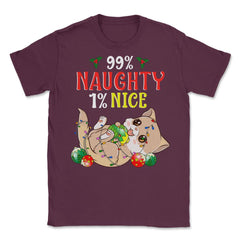 Naughty or Nice Christmas Cat Funny Humor Unisex T-Shirt - Maroon