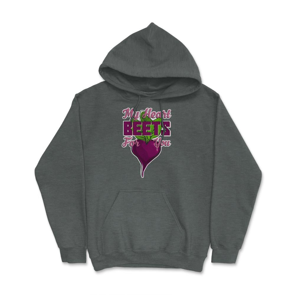 My Heart Beets for You Humor Funny T-Shirt  Hoodie - Dark Grey Heather