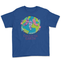 Free Spirited Child of the Earth product Earth Day Gifts Youth Tee - Royal Blue